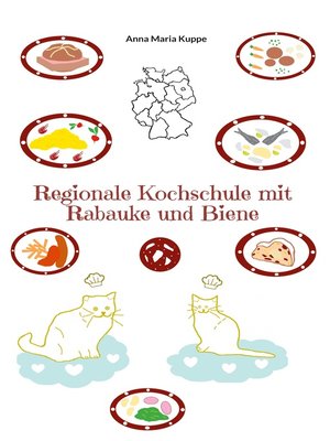 cover image of Regionale Kochschule mit Rabauke und Biene